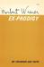 Ex-Prodigy: My Childhood An...