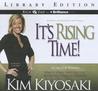 It's Rising Time!: What It Really Takes for the Reward of Financial Freedom