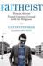 Faitheist: How an Atheist Found Common Ground with the Religious (ebook)