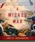A Wicked War: Polk, Clay, Lincoln and the 1846 U.S. Invasion of Mexico (Audio CD)