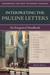 Interpreting the Pauline Letters by John D.  Harvey