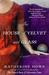 The House of Velvet and Glass by Katherine Howe The House of Velvet and Glass by Katherine Howe
