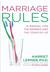 Marriage Rules by Harriet  Lerner