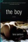 The Boy by Lara Santoro The Boy by Lara Santoro