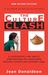 Culture Clash: A Revolutionary New Way of Understanding the Relationship Between Humans and Domestic Dogs (Paperback)