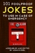 101 foolproof jokes to use in case of emergency