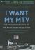 I Want My MTV: The Uncensored Story of the Music Video Revolution (Audio CD)