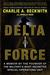 Delta Force by Charlie A Beckwith