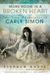 More Room in a Broken Heart: The True Adventures of Carly Simon (ebook)