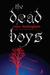 The Dead Boys (ebook)