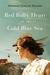 Red Ruby Heart in a Cold Blue Sea: A Novel (Paperback)