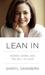Lean In by Sheryl Sandberg Lean In by Sheryl Sandberg