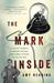 The Mark Inside: A Perfect Swindle, a Cunning Revenge, and a Small History of the Big Con (Paperback)