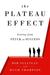 The Plateau Effect by Bob   Sullivan