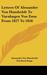Letters of Alexander Von Hu...