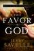 The Favor of God by Dr Jerry Savelle The Favor of God by Dr Jerry Savelle