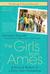 The Girls from Ames: A Story of Women and a Forty-Year Friendship (ebook)