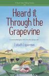 Heard It Through the Grapevine Heard It Through the Grapevine
