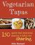 Vegetarian Tapas by Julia  Barnard