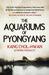 The Aquariums of Pyongyang: Ten Years in the North Korean Gulag (ebook)