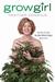 Growgirl: Once Upon a Time She Made The Blair Witch Project. Then She Went to Pot. Literally. (ebook)