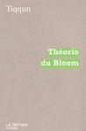 Théorie du Bloom Théorie du Bloom