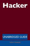 Hacker - Unabridged Guide