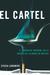 El Cartel: La Inminente Inv...