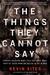 Things They Cannot Say