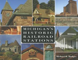 Michigan's Historic Railroad Stations