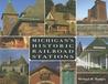 Michigan's Historic Railroad Stations