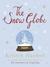 The Snow Globe