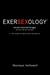Exersexology by Monique Hollowell Exersexology by Monique Hollowell