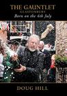 Born on the 4th of July: The Gauntlet, Glastonbury