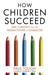 How Children Succeed (Paperback)