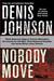 Nobody Move (Paperback)