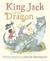 King Jack and the Dragon (Hardcover)