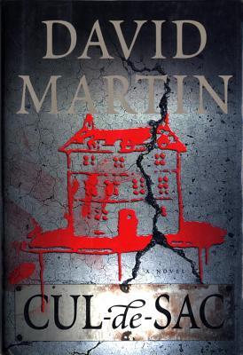 Cul-de-Sac: A Novel