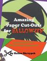 Amazing Paper Cut Outs for Halloween Amazing Paper Cut Outs for Halloween