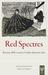 Red Spectres by Valery Yakovlevich Bryusov Red Spectres by Valery Yakovlevich Bryusov