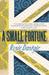 A Small Fortune. Rosie Dastgir (Paperback)