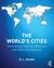 World's Cities, The: Contra...