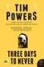 Three Days to Never (Paperback)