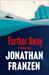 Farther Away (Hardcover)