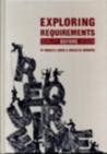 Exploring Requirements by Donald C. Gause Exploring Requirements by Donald C. Gause