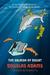 The Salmon of Doubt: Hitchhiking the Galaxy One Last Time. Douglas Adams
