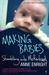 Making Babies by Anne Enright