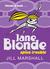 Jane Blonde Spies Trouble (...