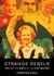 Strange Rebels by Christian Caryl