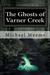 The Ghosts of Varner Creek (Paperback)
